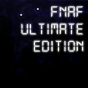 Five Nights at Freddy's Ultimate Edition