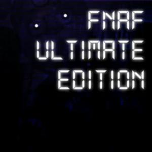 Five Nights at Freddy's Ultimate Edition